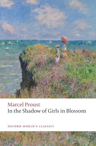In the Shadow of Girls in Blossom (Oxford World's Classics)
