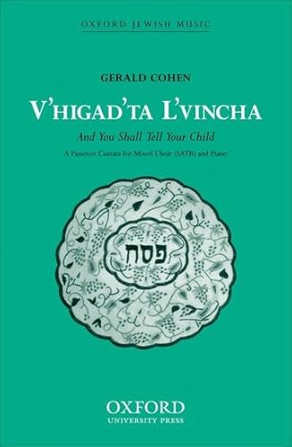 V'higad'ta L'vincha (And You Shall Tell Your Child): Vocal Score (Satb Version) (Sacred Jewish Choral Music)