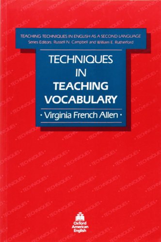 Techniques in Teaching Vocabulary (Teaching Techniques in English as a Second Language)