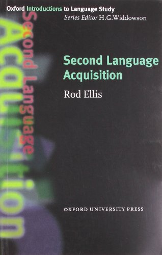 Oxford Introduction to Language Study: Second Language Acquisition