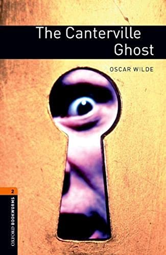 Oxford Bookworms Library: Level 2:: The Canterville Ghost (Oxford Bookworms ELT)