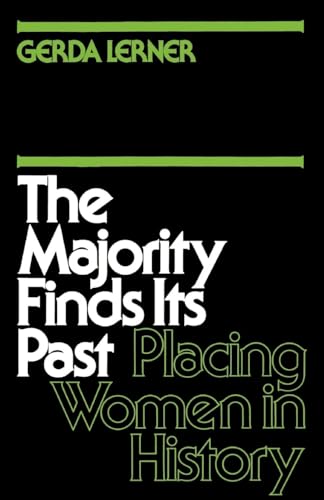The Majority Finds Its Past: Placing Women in History