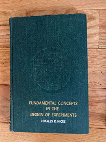 Fundamental Concepts in the Design of Experiments