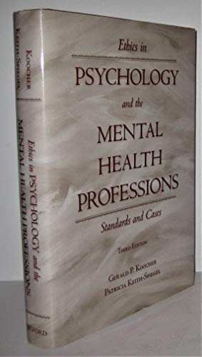 Ethics in Psychology And The Mental Health Professions: Standards And Cases