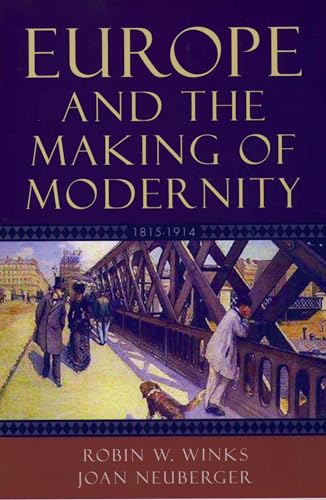 Europe And The Making Of Modernity 1815-1914