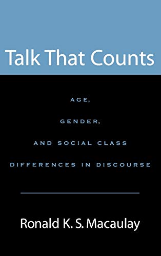 Talk that Counts: Age, Gender, and Social Class Differences in Discourse