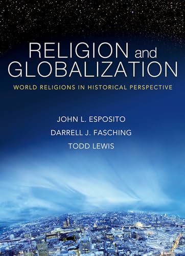 Religion and Globalization: World relifions in historical perspective