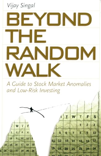 Beyond the Random Walk: A Guide to Stock Market Anomalies and Low-Risk Investing (Financial Management Association Survey and Synthesis)