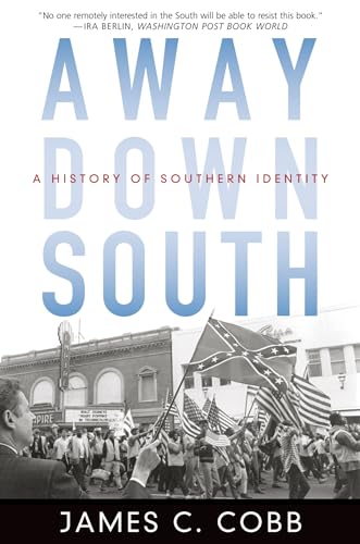 Away Down South: A History of Southern Identity