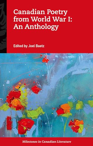 Canadian Poetry from World War I: An Anthology