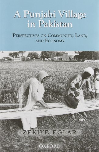 A Punjabi Village in Perspective: Book I : A Punjabi Village in Pakistan: The Community Book II : The Economic Life of a Punjabi Village: The Land and the Economy