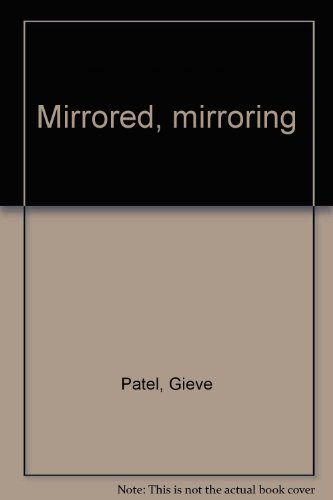 Mirrored, mirroring
