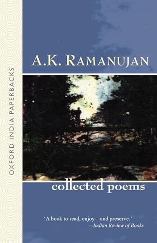 COLLECTED POEMS OF A.K.RAMANUJAN