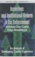 Incentives and Institutional Reform in Tax Enforcement: An Analysis of Developing Country Experience