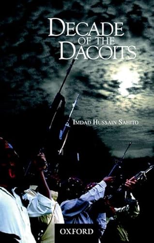 Decade of the Dacoits