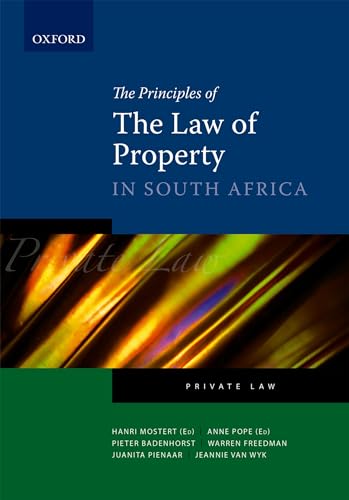 The Principles of the Law of Property in South Africa: Private Law