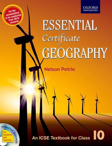 ESSENTIAL GEOGRAPHY FOR ICSE CLASS 10 [Paperback] [Jan 01, 2017] NELSON PETRIE