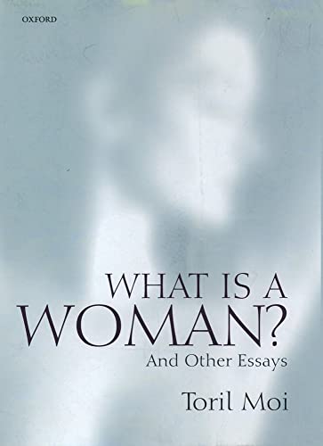 What is a Woman?: And Other Essays
