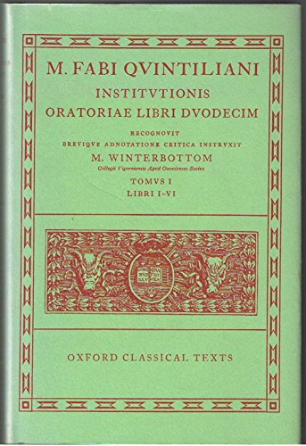 Institutionis Oratoriae (Oxford Classical Texts)