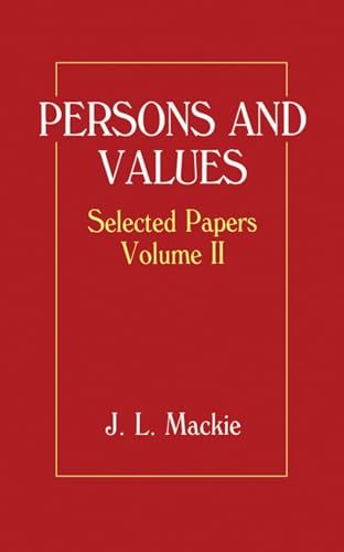 Persons and Values: Selected PapersVolume II (Persons & Values)