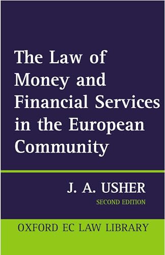 The Law of Money and Financial Services in the EC