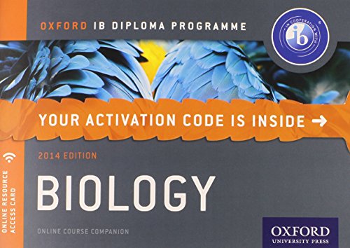 IB Biology Online Course Book 2014 edition: Oxford IB Diploma Programme