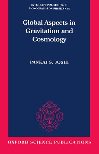 Global Aspects in Gravitation and Cosmology (International Series of Monographs on Physics, No 87)