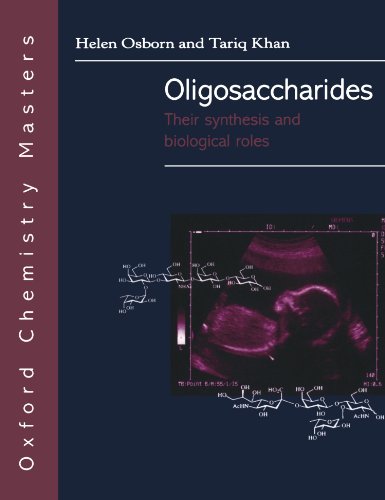 Oligosaccharides: Their synthesis and biological roles