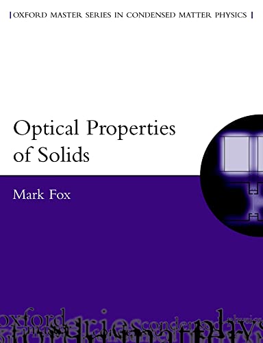 Optical Properties of Solids (Oxford Master Series in Condensed Matter Physics)