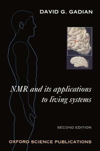 NMR and its Applications to Living Systems