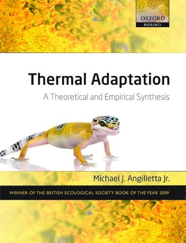 Thermal Adaptation: A Theoretical and Empirical Synthesis (Oxford Biology)