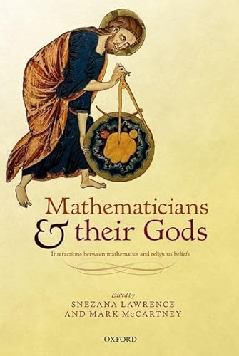 Mathematicians and their Gods: Interactions between mathematics and religious beliefs
