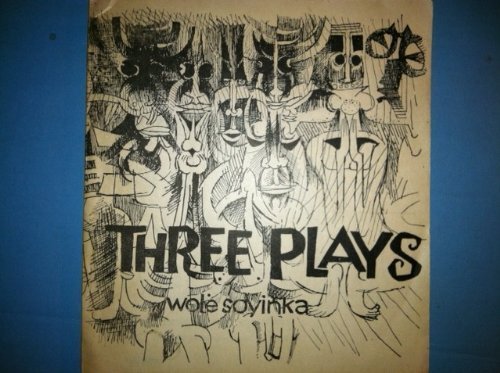 Three Short Plays: The Swamp Dwellers / The Trials of Brother Jero / The Strong Breed