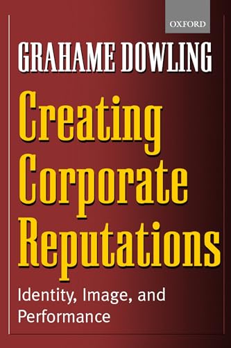 Creating Corporate Reputations