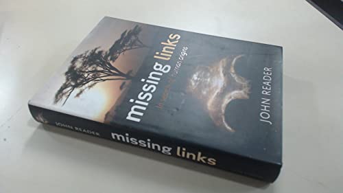 Missing Links: In Search of Human Origins