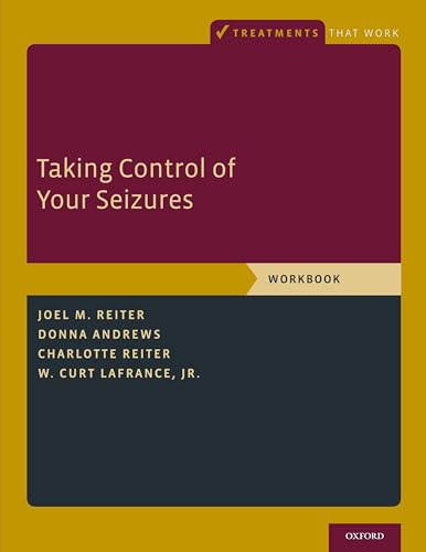 Taking Control of Your Seizures: Workbook