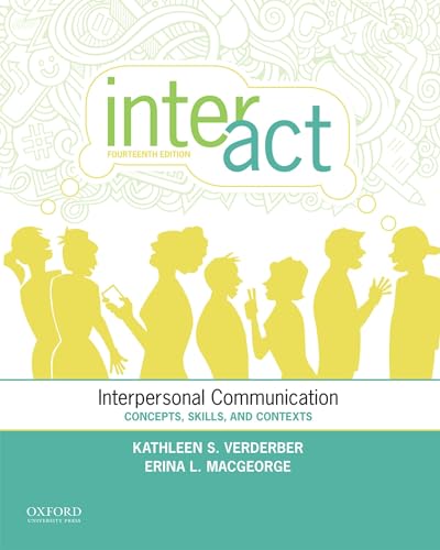 Inter-Act: Interpersonal Communication: Concepts, Skills, and Contexts