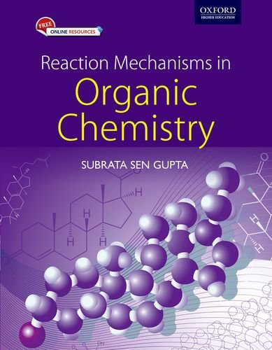 Reaction Mechanisms In Organic Chemistry