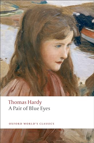 A Pair of Blue Eyes (Oxford World's Classics)
