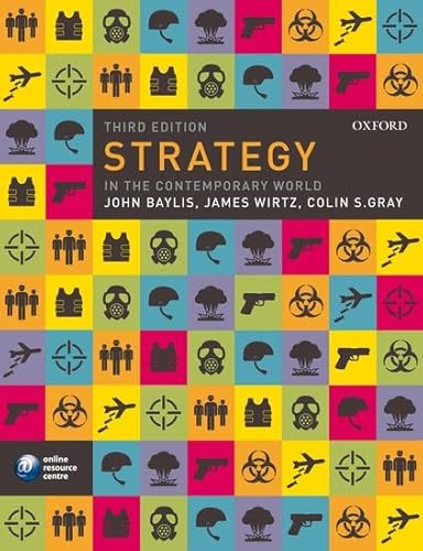 Strategy in the Contemporary World: An Introduction to Strategic Studies