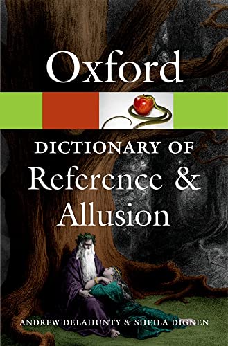 Oxford Dictionary of Reference and Allusion (Oxford Quick Reference)