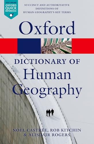 A Dictionary of Human Geography (Oxford Paperback Reference)