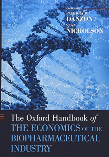 The Oxford Handbook of the Economics of the Biopharmaceutical Industry