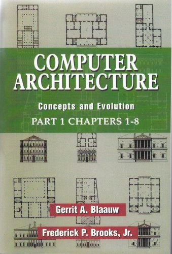 Computer Architecture: Concepts and Evolution