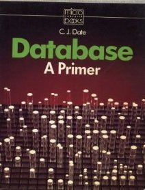 Data Base: A Primer