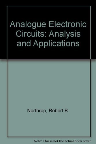 Analog Electronic Circuits: Analysis and Applications