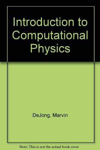 Introduction to Computational Physics