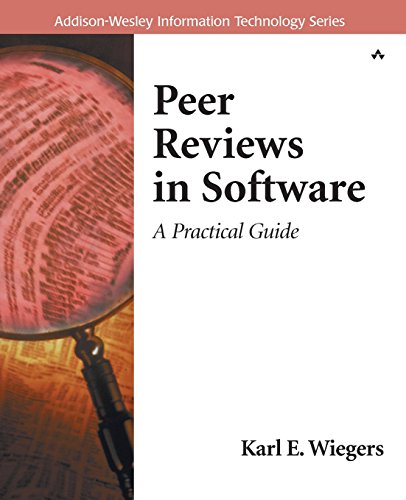 Peer Reviews in Software: A Practical Guide