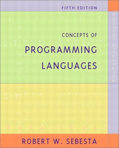 Concepts of Programming Languages (5th Edition)