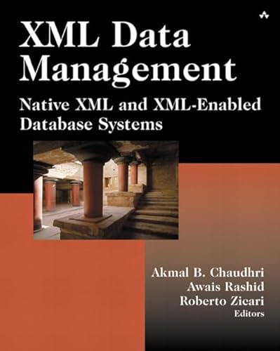 XML Data Management: Native XML and XML-Enabled Database Systems